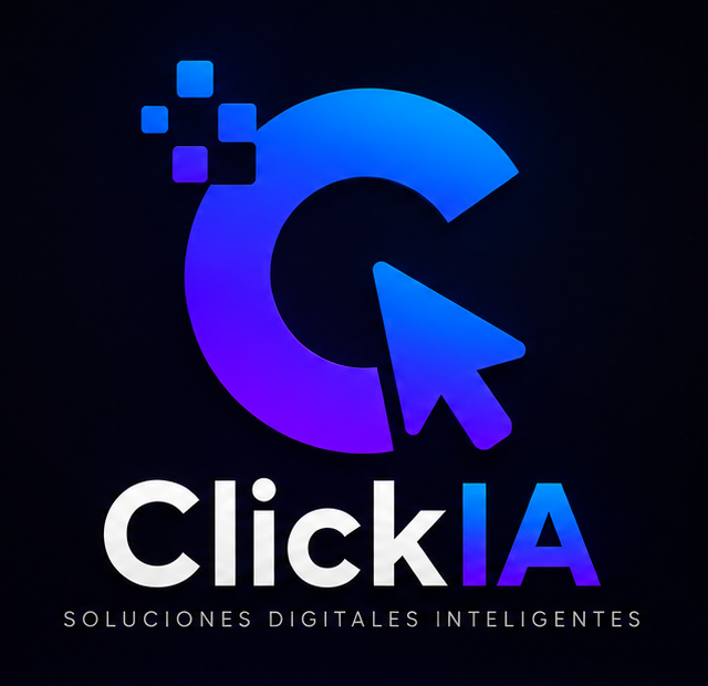 ClickIA — Soluciones Digitales Inteligentes